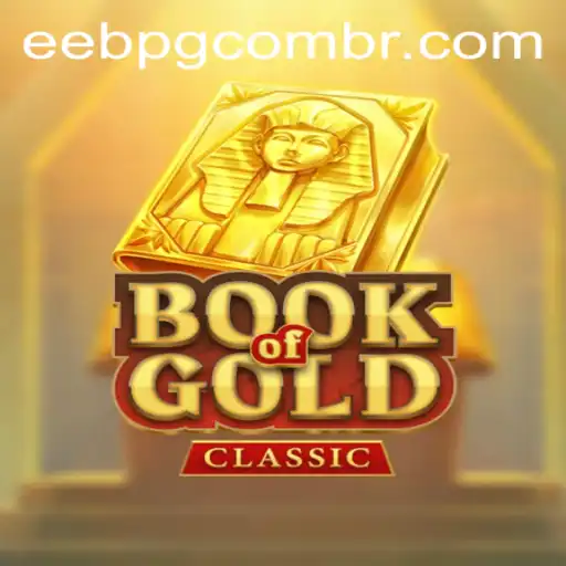 Exploring the Exciting World of BookOfGoldClassic
