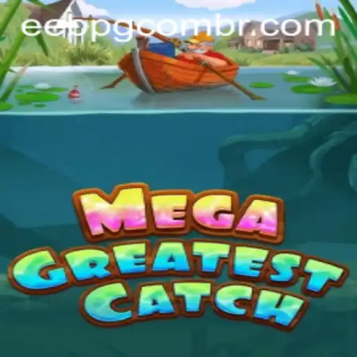 MegaGreatestCatch: The Ultimate Gaming Experience with eebpg PH Login